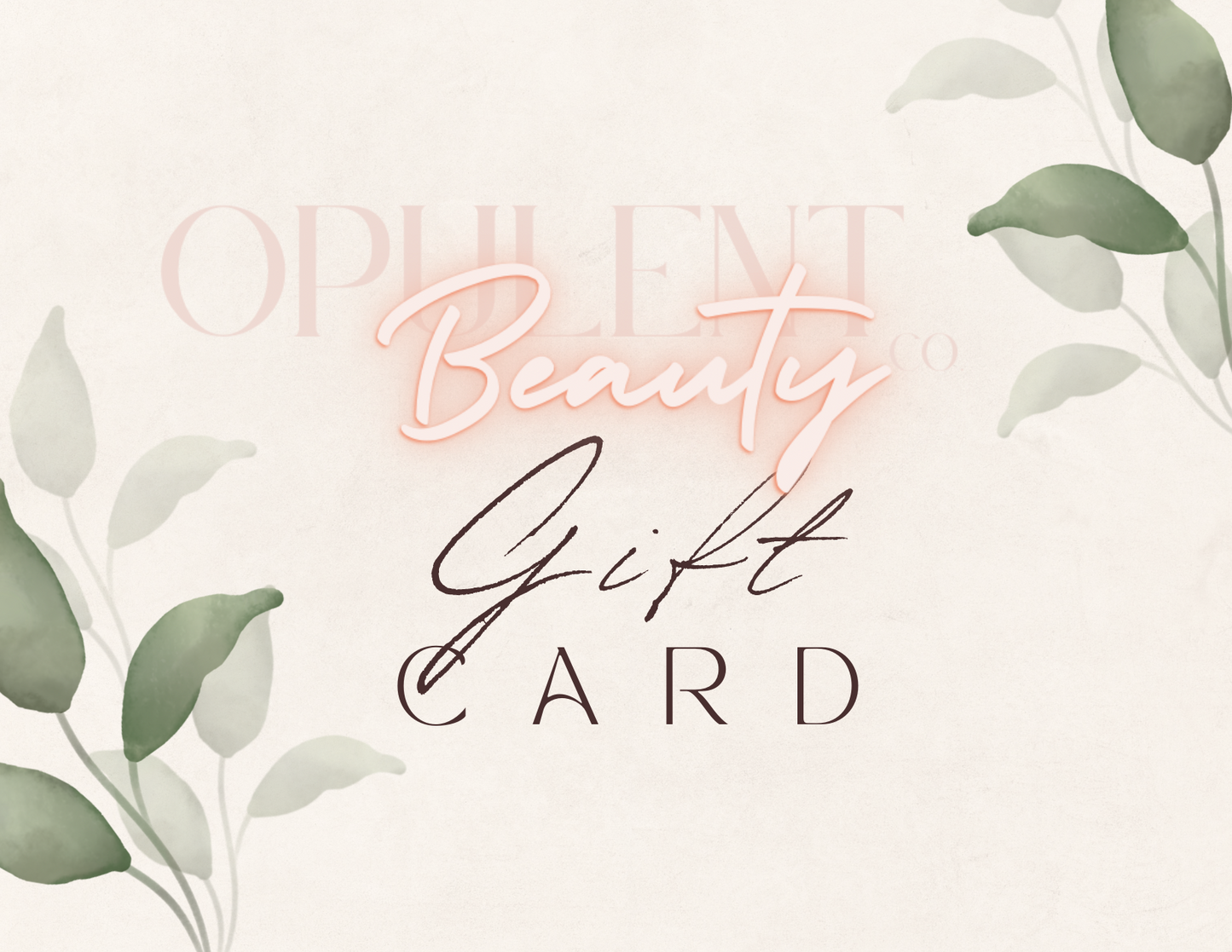 Opulent Beauty Co Gift Card
